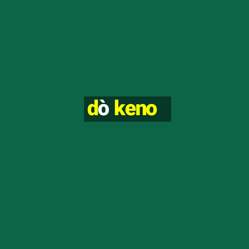 dò keno