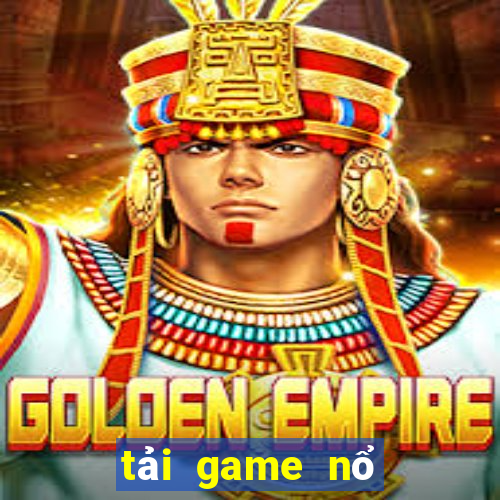 tải game nổ hủ tặng code