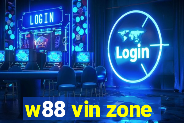 w88 vin zone