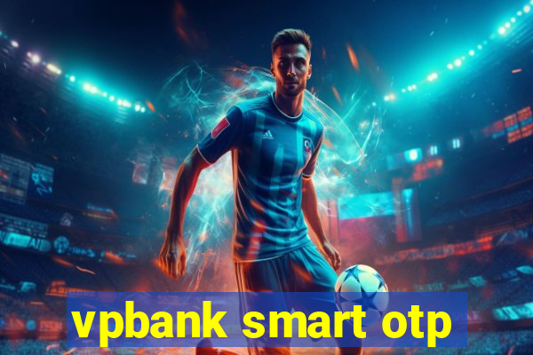 vpbank smart otp