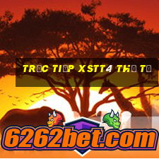 Trực tiếp XSTT4 thứ tư