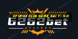 Cfun68 Club Game Bài Tứ Sắc