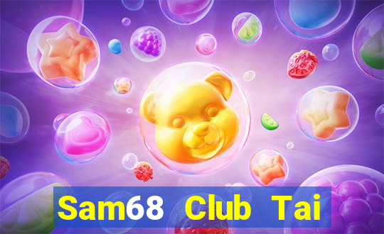 Sam68 Club Tai Game Bài Đổi Thưởng Uy Tín