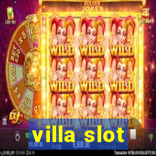 villa slot