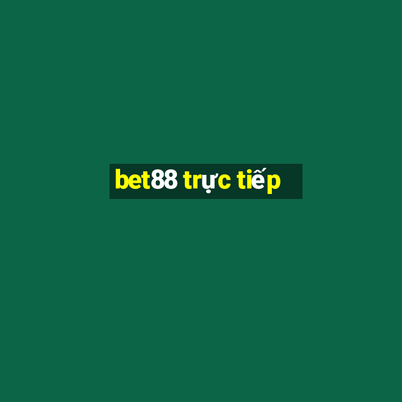 bet88 trực tiếp