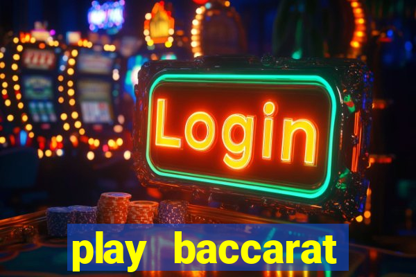 play baccarat online live free