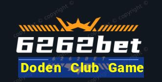 Doden Club Game Bài Online Miễn Phí