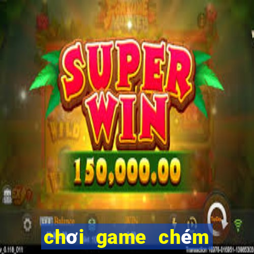 chơi game chém hoa quả miễn phí