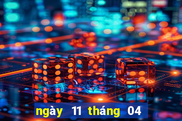 ngày 11 tháng 04 xổ số miền trung