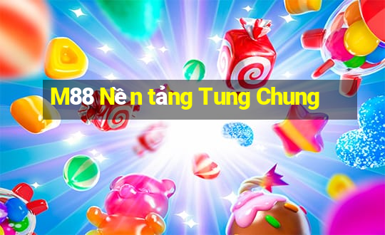 M88 Nền tảng Tung Chung