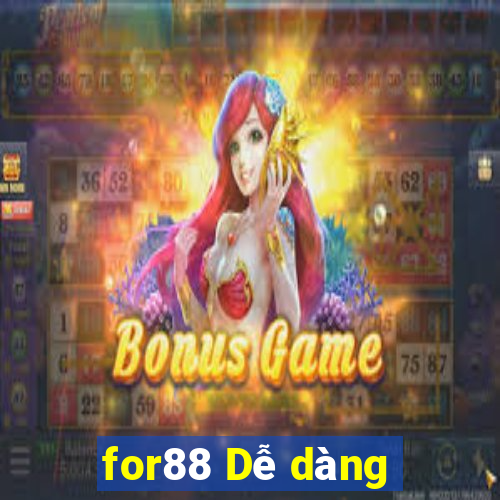 for88 Dễ dàng