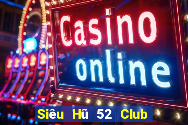 Siêu Hũ 52 Club Game Bài G52