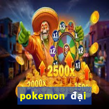 pokemon đại chiến 10