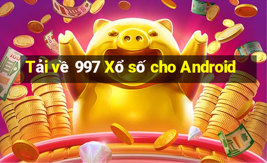 Tải về 997 Xổ số cho Android