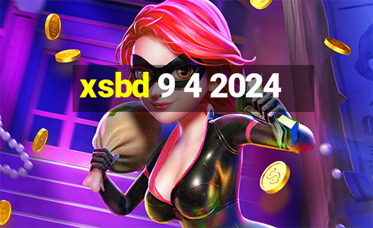 xsbd 9 4 2024