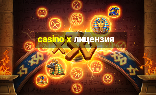 casino x лицензия