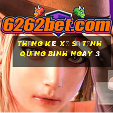 Thống kê Xổ Số Tỉnh Quảng Bình ngày 3