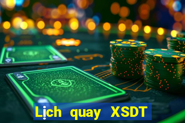 Lịch quay XSDT ngày 12