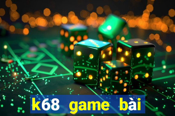 k68 game bài hoàng gia