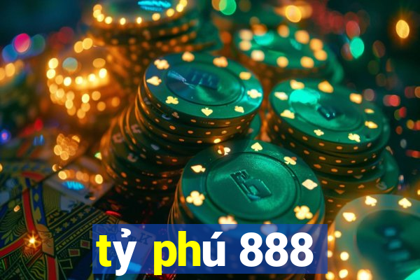 tỷ phú 888