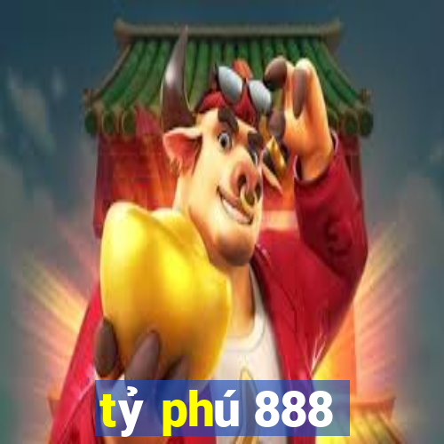 tỷ phú 888