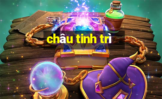 châu tinh trì