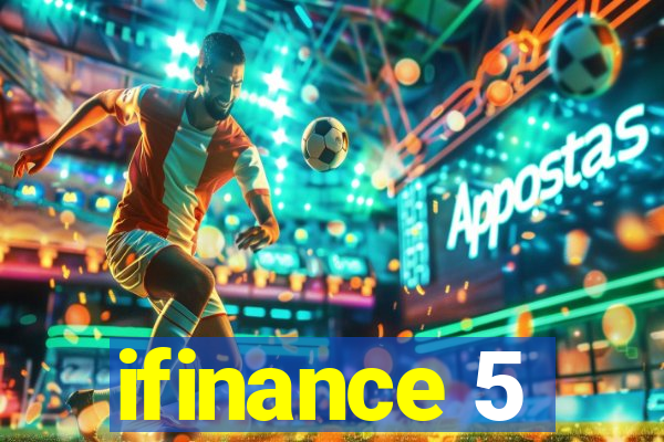 ifinance 5