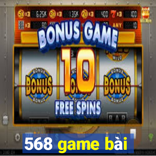 568 game bài