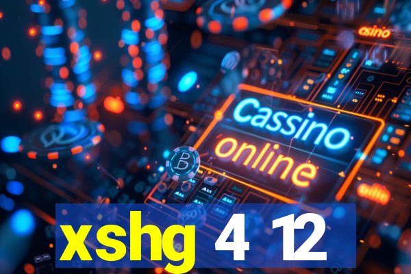 xshg 4 12