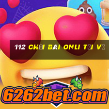 112 Chơi bài onli Tải về