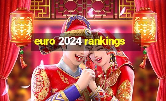 euro 2024 rankings