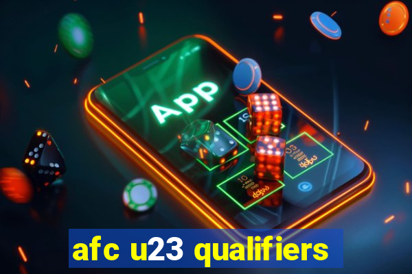 afc u23 qualifiers