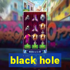 black hole