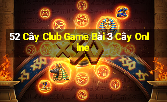 52 Cây Club Game Bài 3 Cây Online