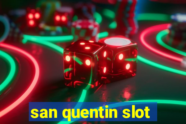 san quentin slot