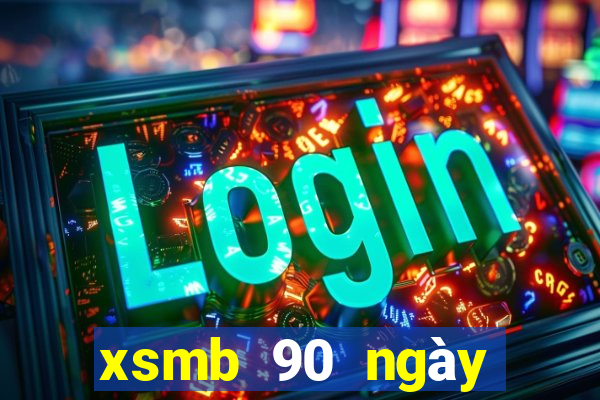 xsmb 90 ngày đặc biệt