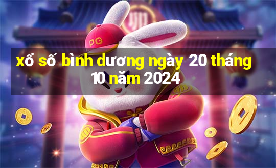 xổ số bình dương ngày 20 tháng 10 năm 2024