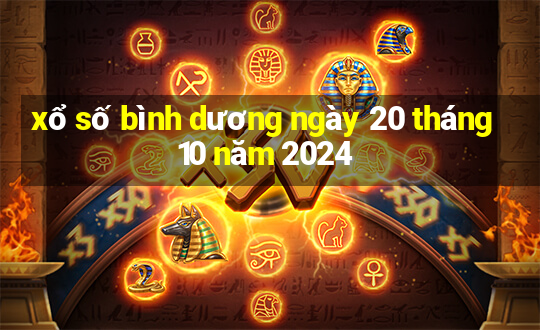 xổ số bình dương ngày 20 tháng 10 năm 2024