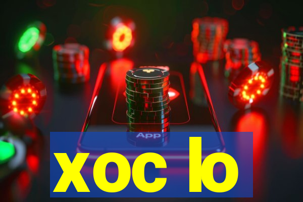 xoc lo