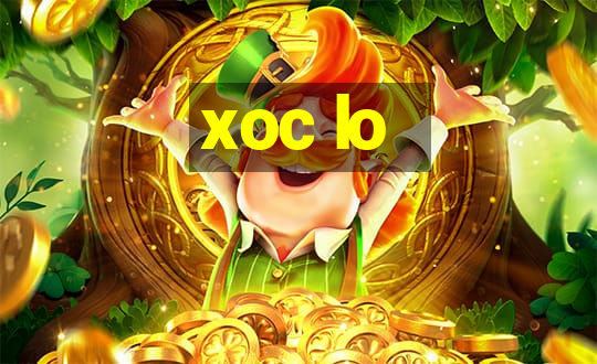 xoc lo