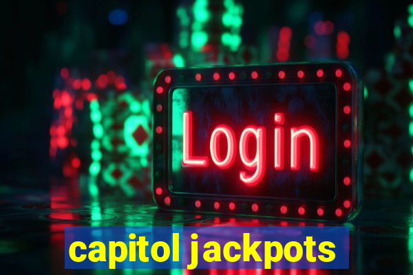 capitol jackpots