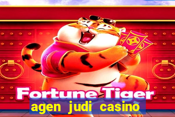 agen judi casino live terbaik