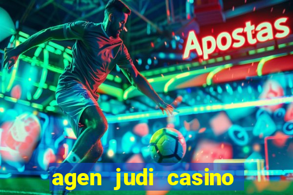 agen judi casino live terbaik