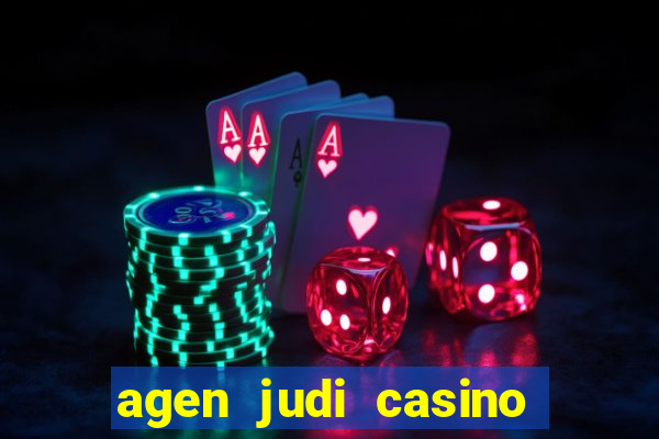 agen judi casino live terbaik