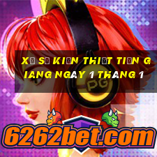 xổ số kiến thiết tiền giang ngày 1 tháng 1