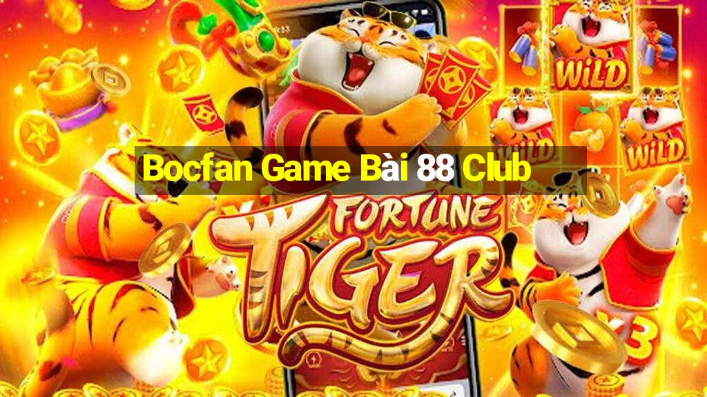 Bocfan Game Bài 88 Club