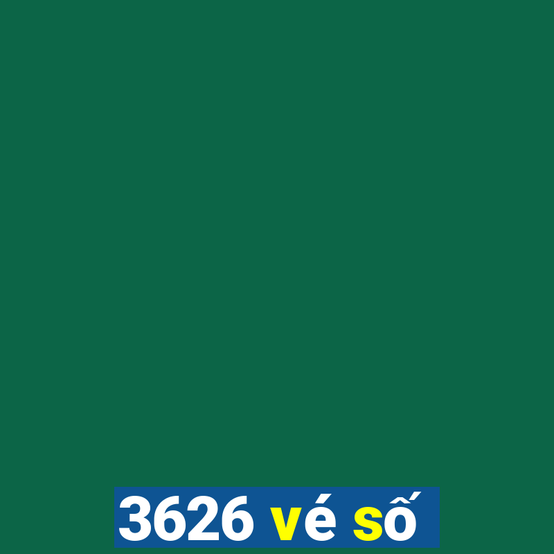 3626 vé số