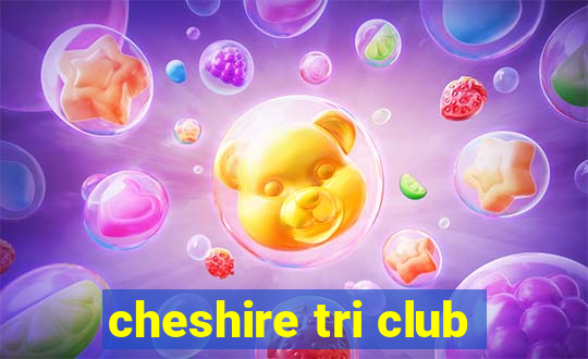 cheshire tri club