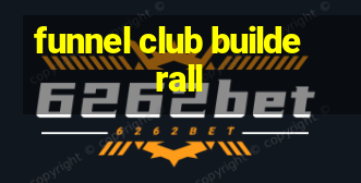 funnel club builderall