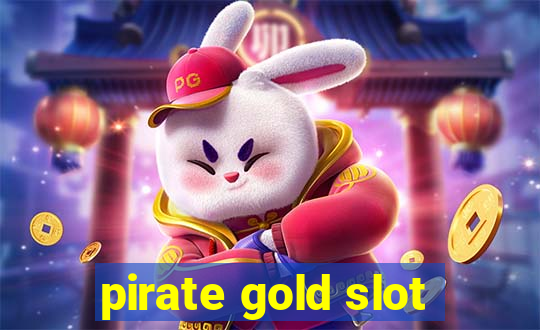 pirate gold slot